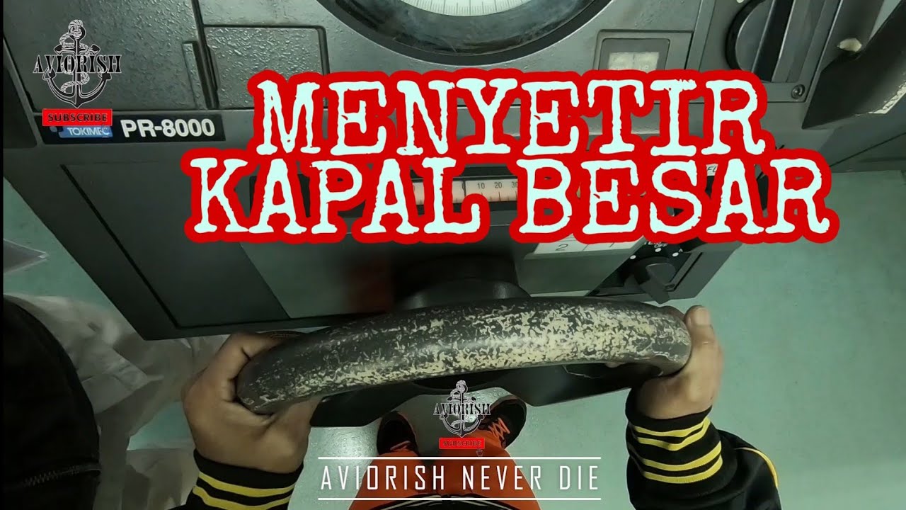 Kemudi kapal besar, begini cara pengoperasiannya