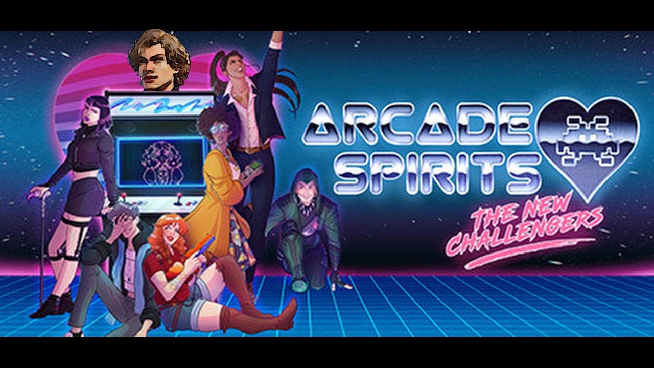 Arcade Spirits The New Challengers