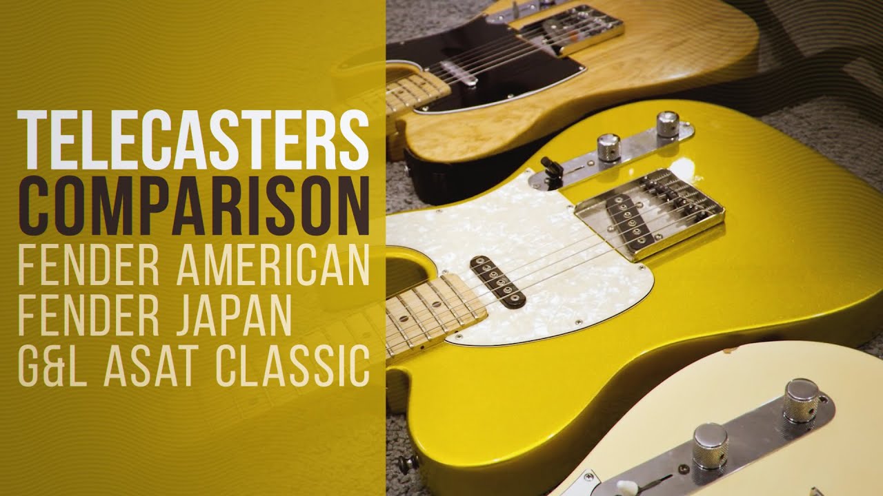 Telecasters Comparison: Fender American vs Japan vs G&L Asat Classic