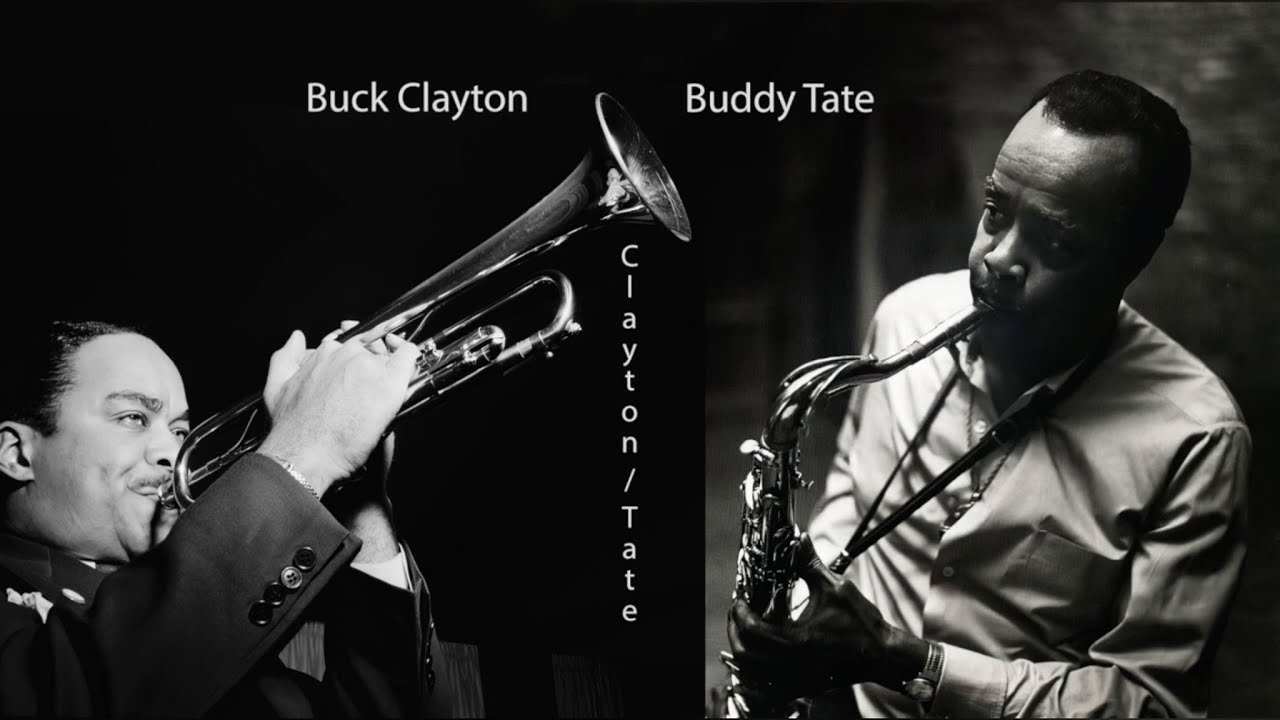 Buck Clayton / Buddy Tate - Don't Mind If I Do