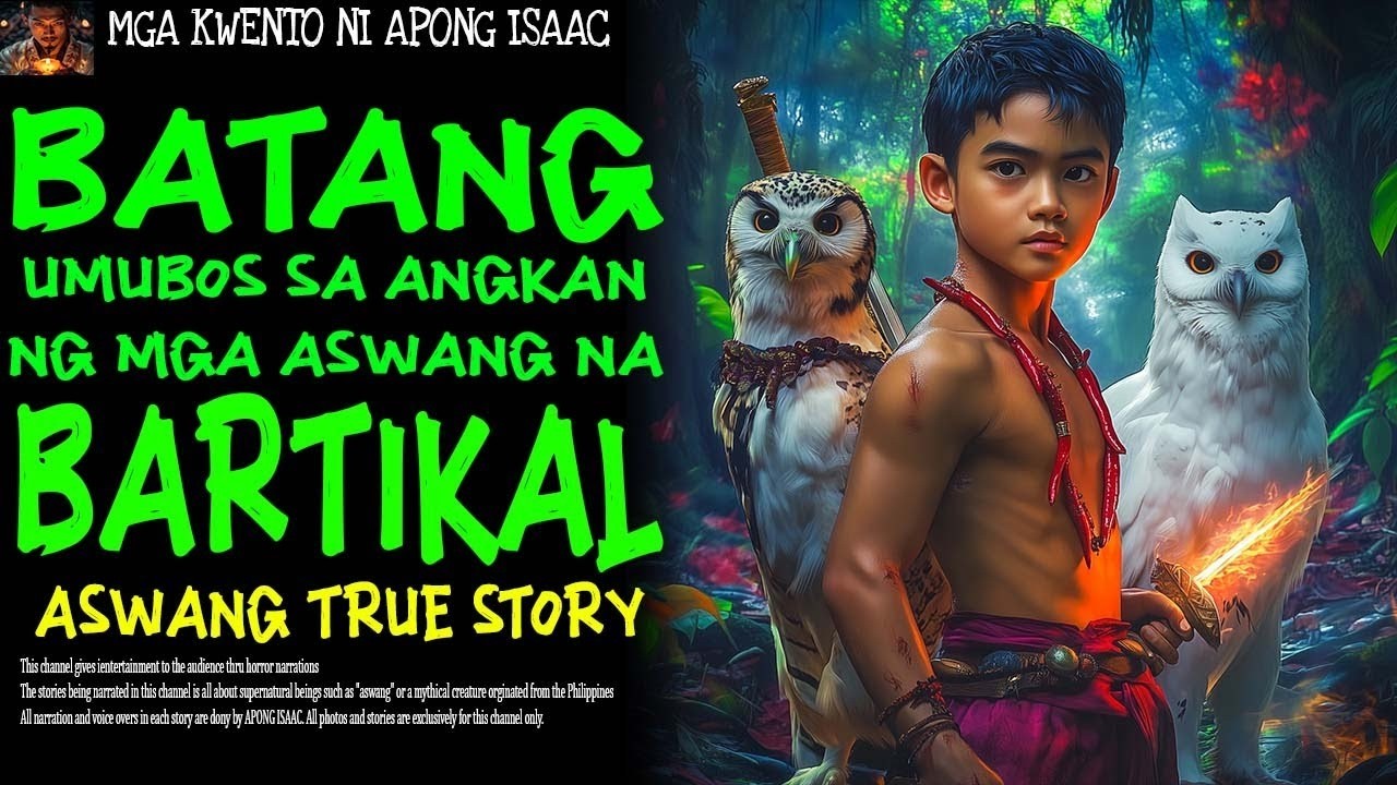 BATANG UMUBOS SA ANGKAN NG MGA ASWANG NA BARTIKAL | Aswang True Story