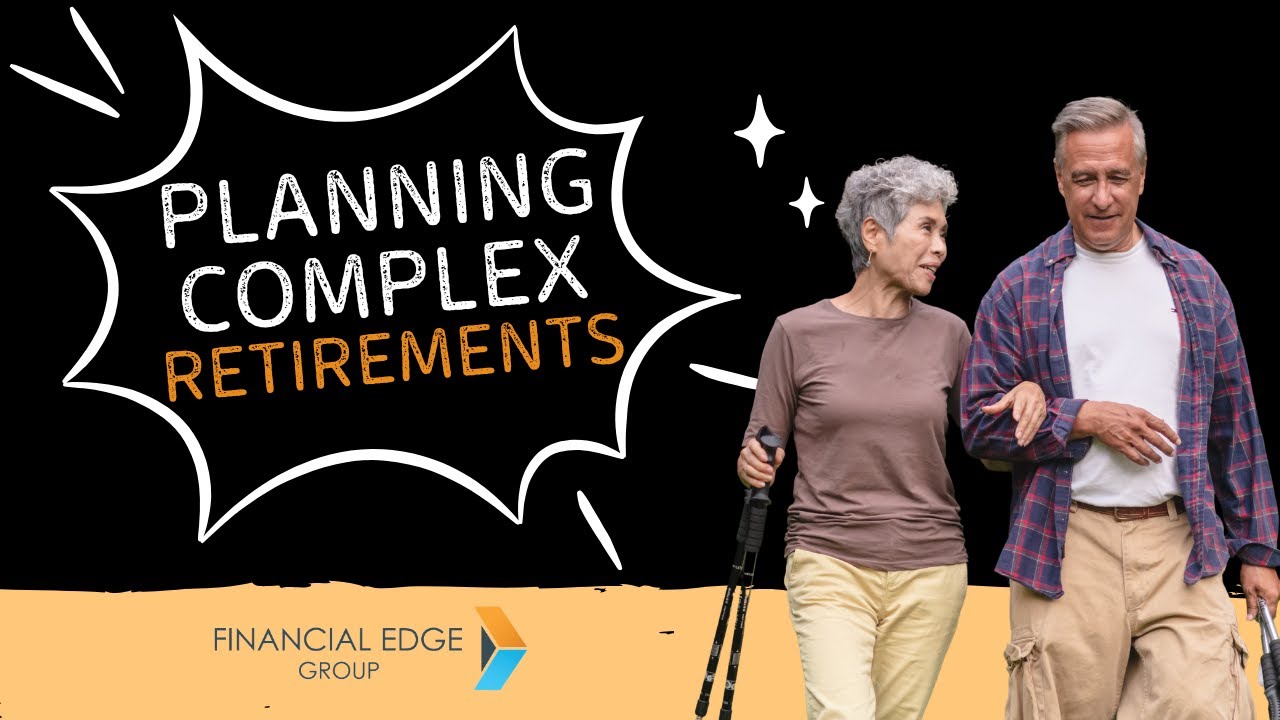 Legacy and Estate Planning for Complex Retirement Situations | Martin McGrath