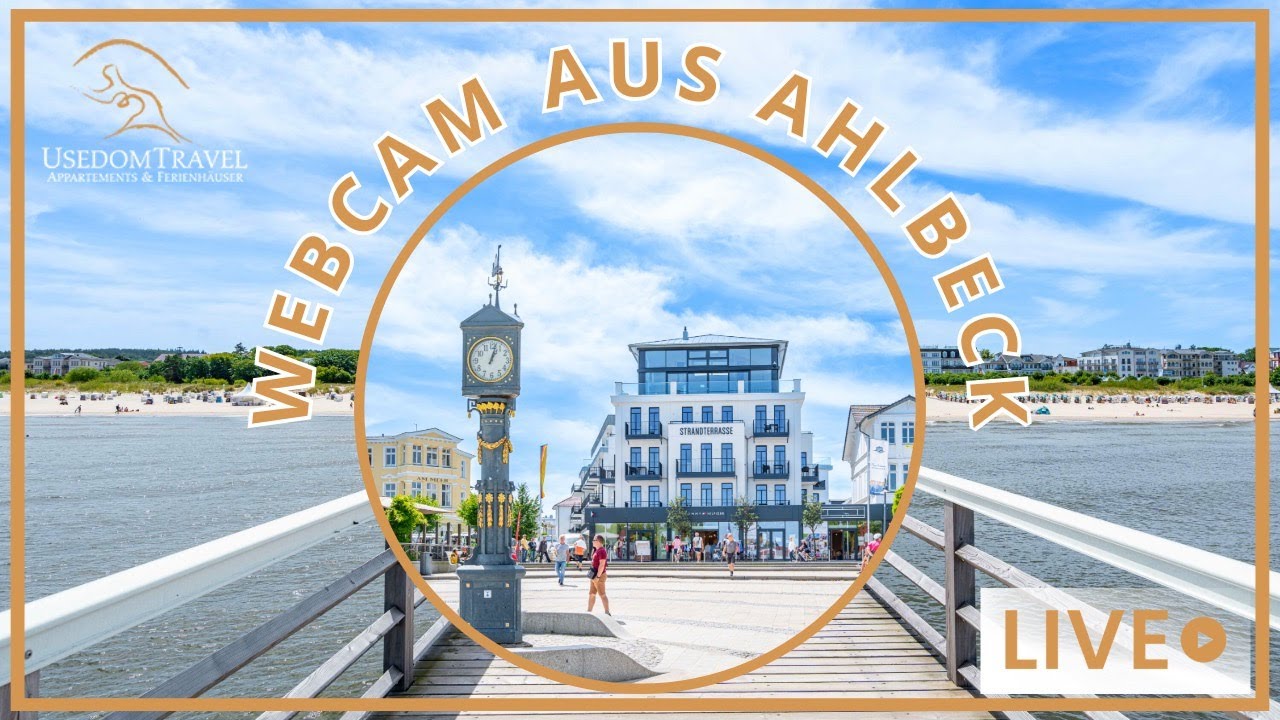 Live-Webcam Ahlbeck: Ostsee, historische Seebrücke & Strandpromenade – usedomtravel.de