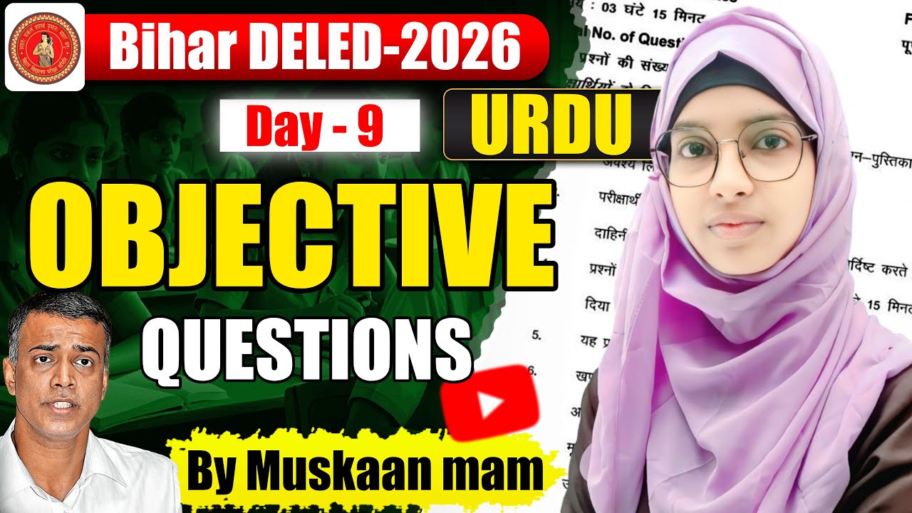 Urdu Objective  day 9 for Bihar Deled | Deled Urdu Objective questions by Muskaan mam #live