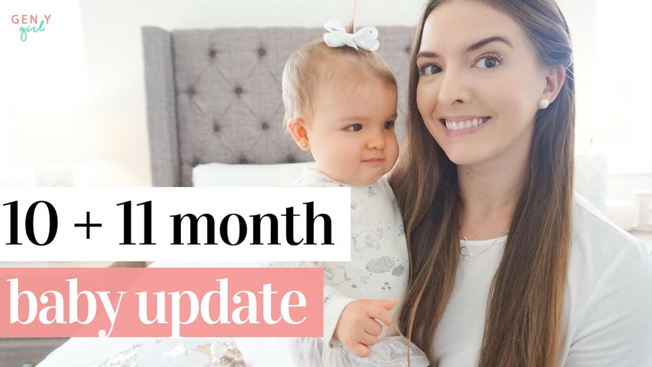 10 + 11 MONTH BABY UPDATE + ROUTINE | Things have been interesting...