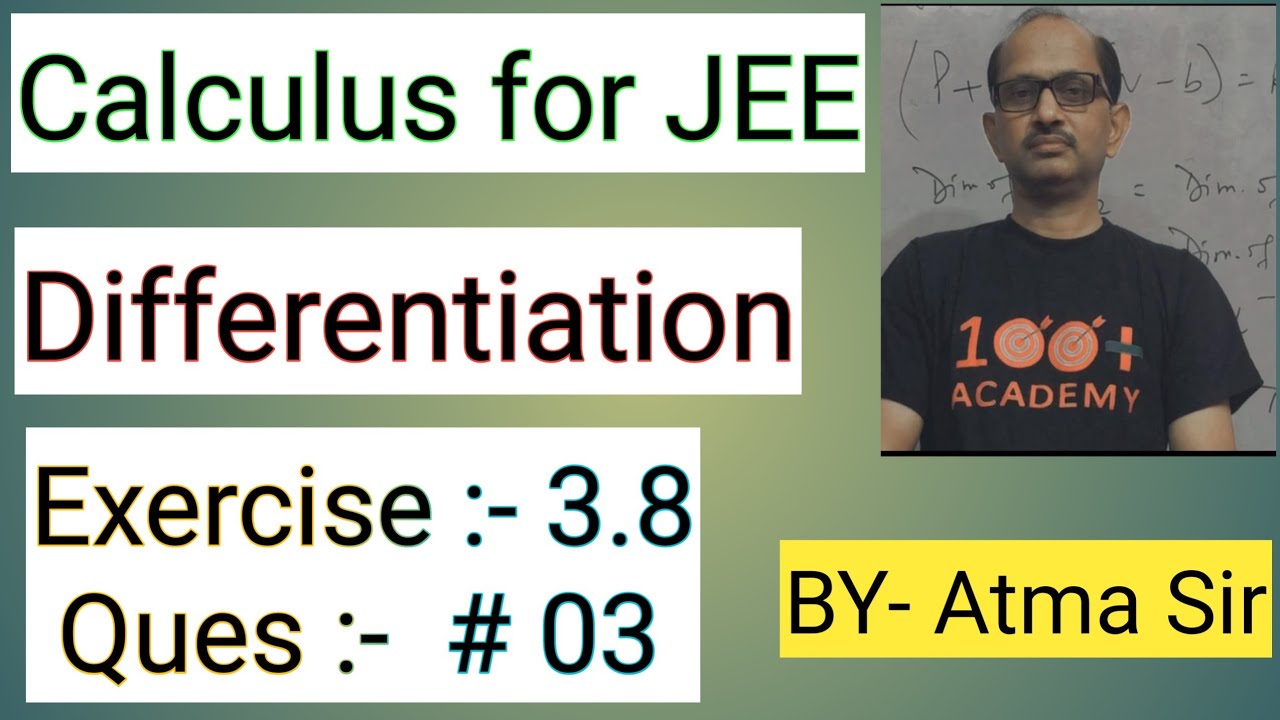 Cengage Calculus .Chap.( 3 ), Differentiation;Concept Application Ex. 3.8 ( Que.# 03 ).JEE MATHS.
