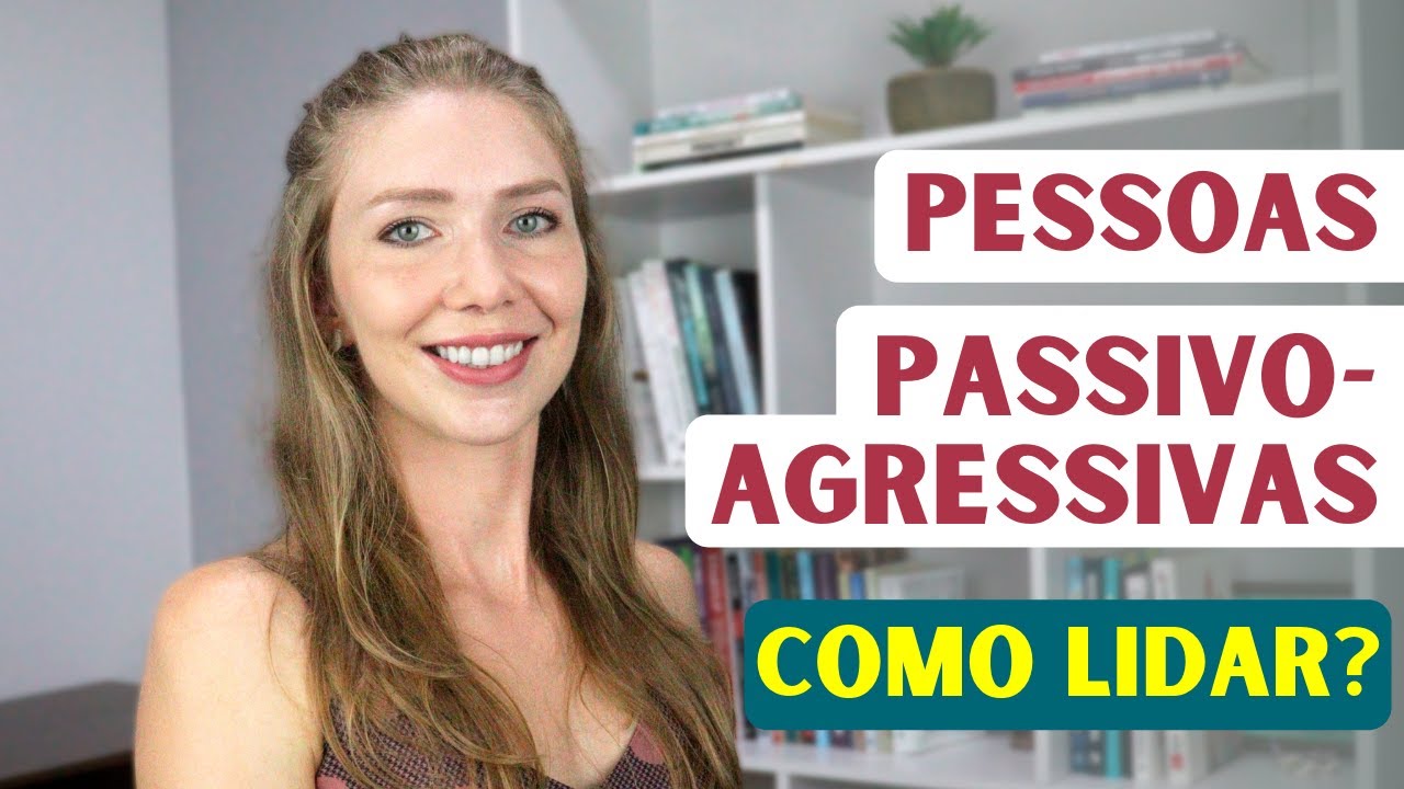Como é o comportamento passivo-agressivo?