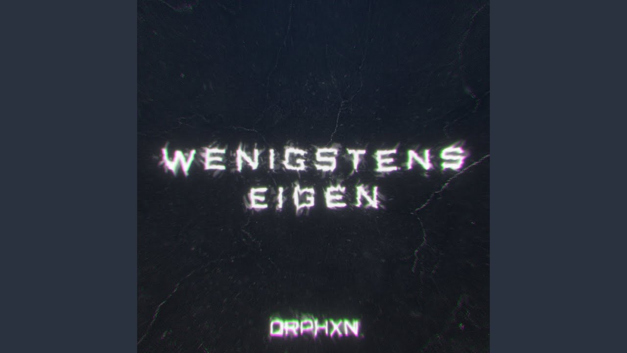 Wenigstens Eigen