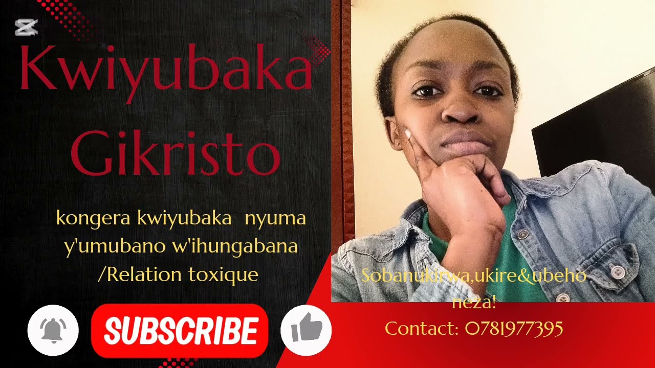 Uko wakongera kwiyubaka Gikristo  nyuma y'umubano urimo ihungabana// Relation toxique