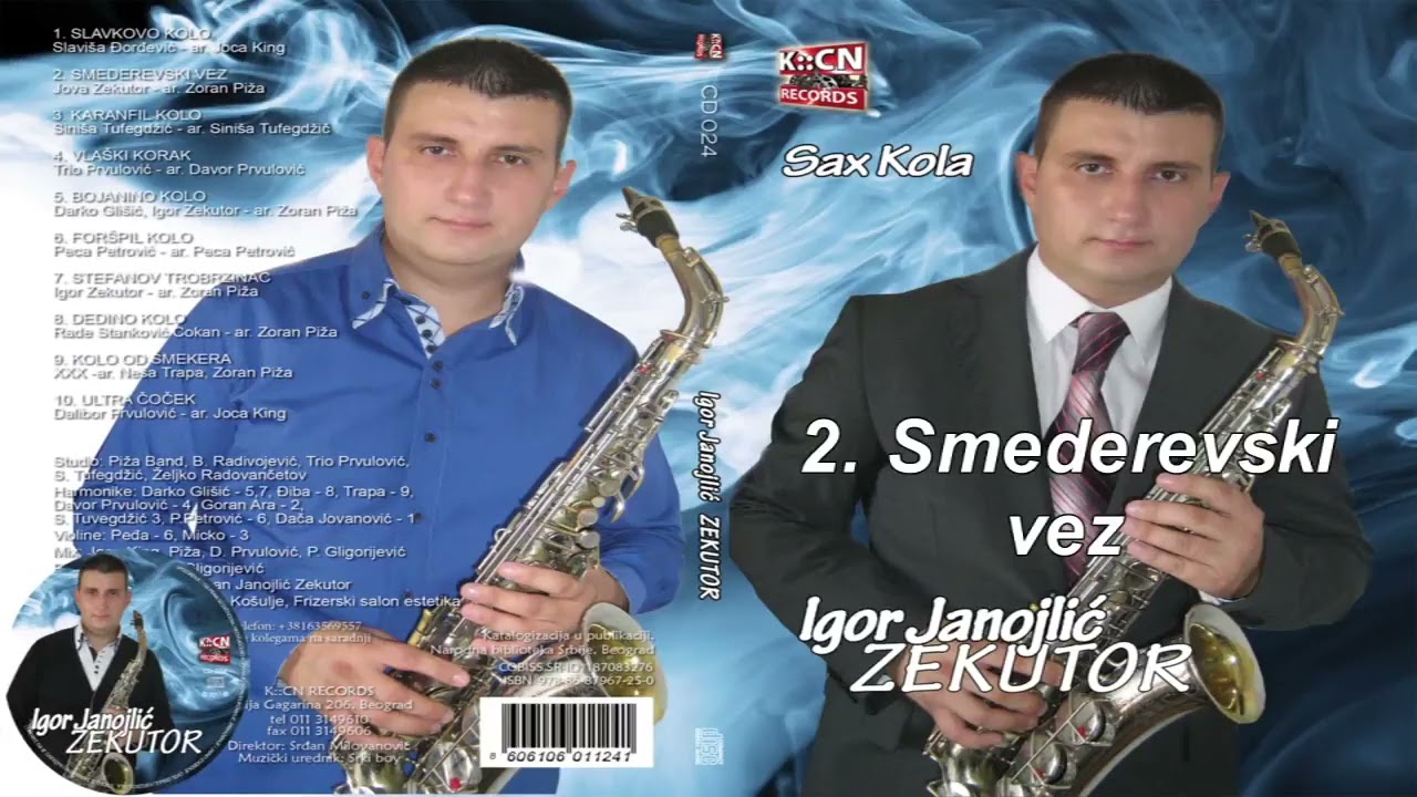 Igor Janojlić ZEKUTOR - Smederevski vez (Audio 2012)