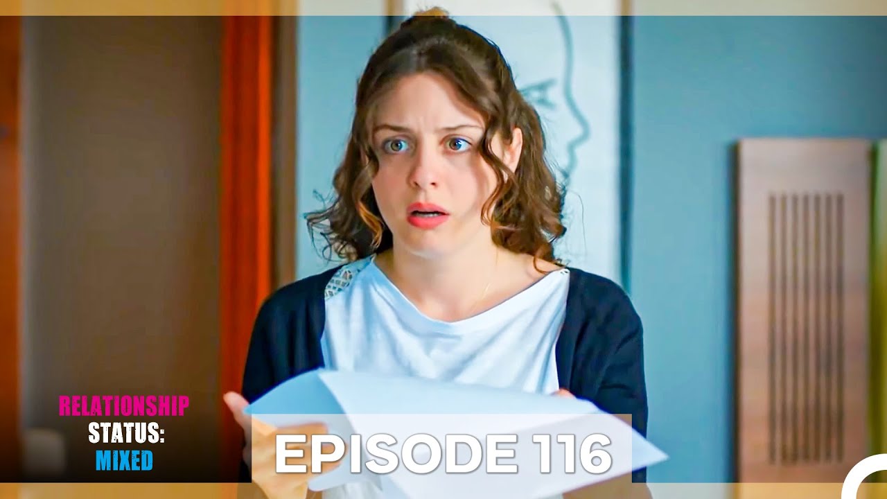 Relationship Status: Mixed Episode 116