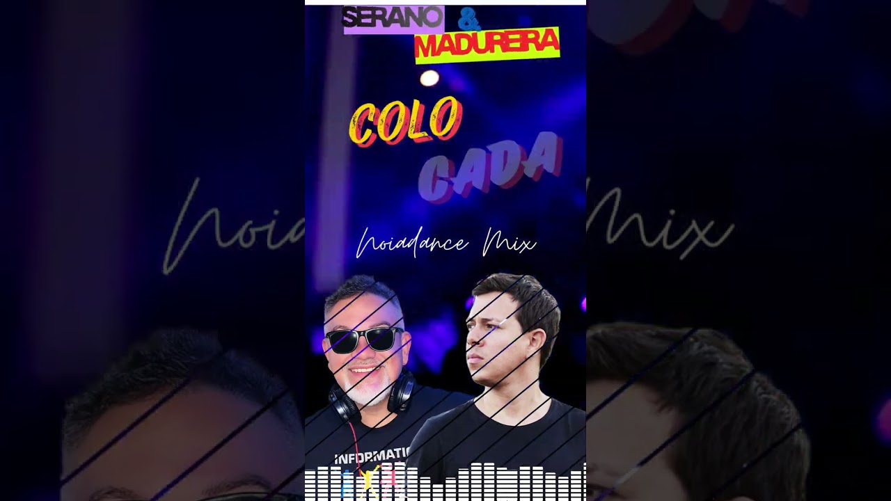 Serano & Madureira   Colocada Noiadance Original Mix 2026