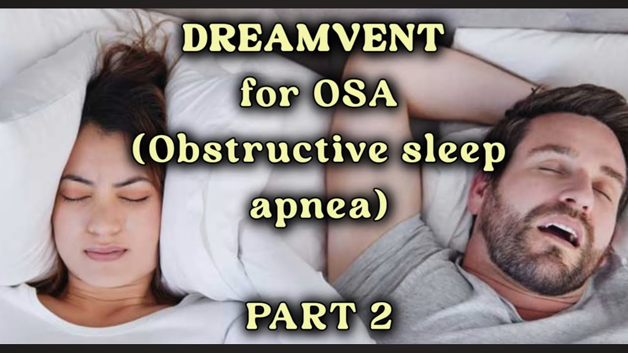 Dreamvent OSA anti snoring device Part 2 (Fit check and delivery)