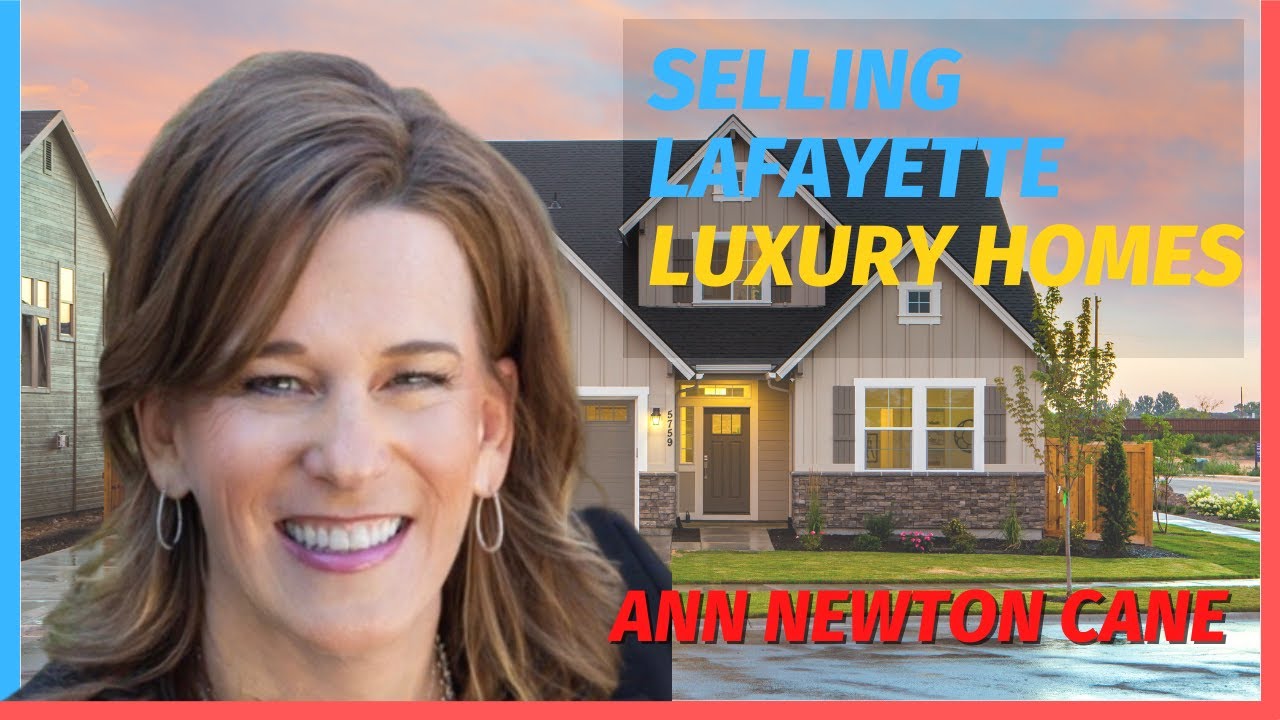 Sunday Conversation: Selling Lafayette Luxury Homes with Ann Newton Cane