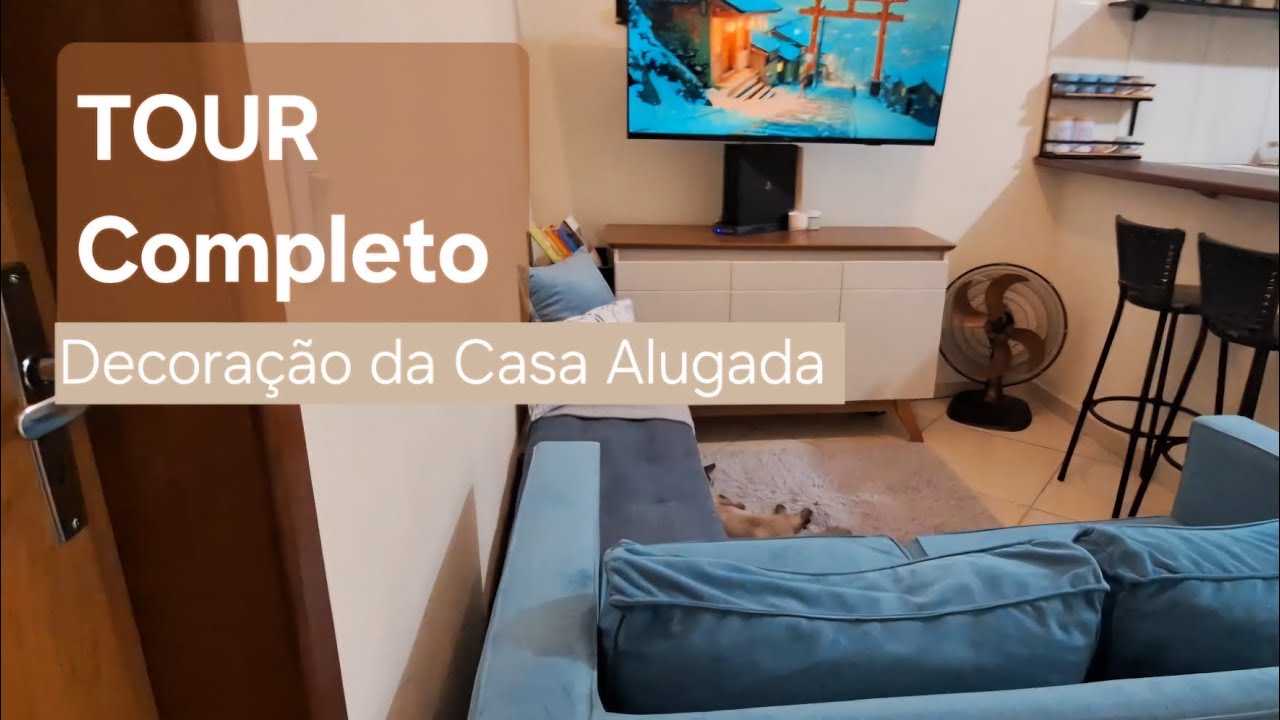 Decoração simples e prática para casa de aluguel - Tour completo! 