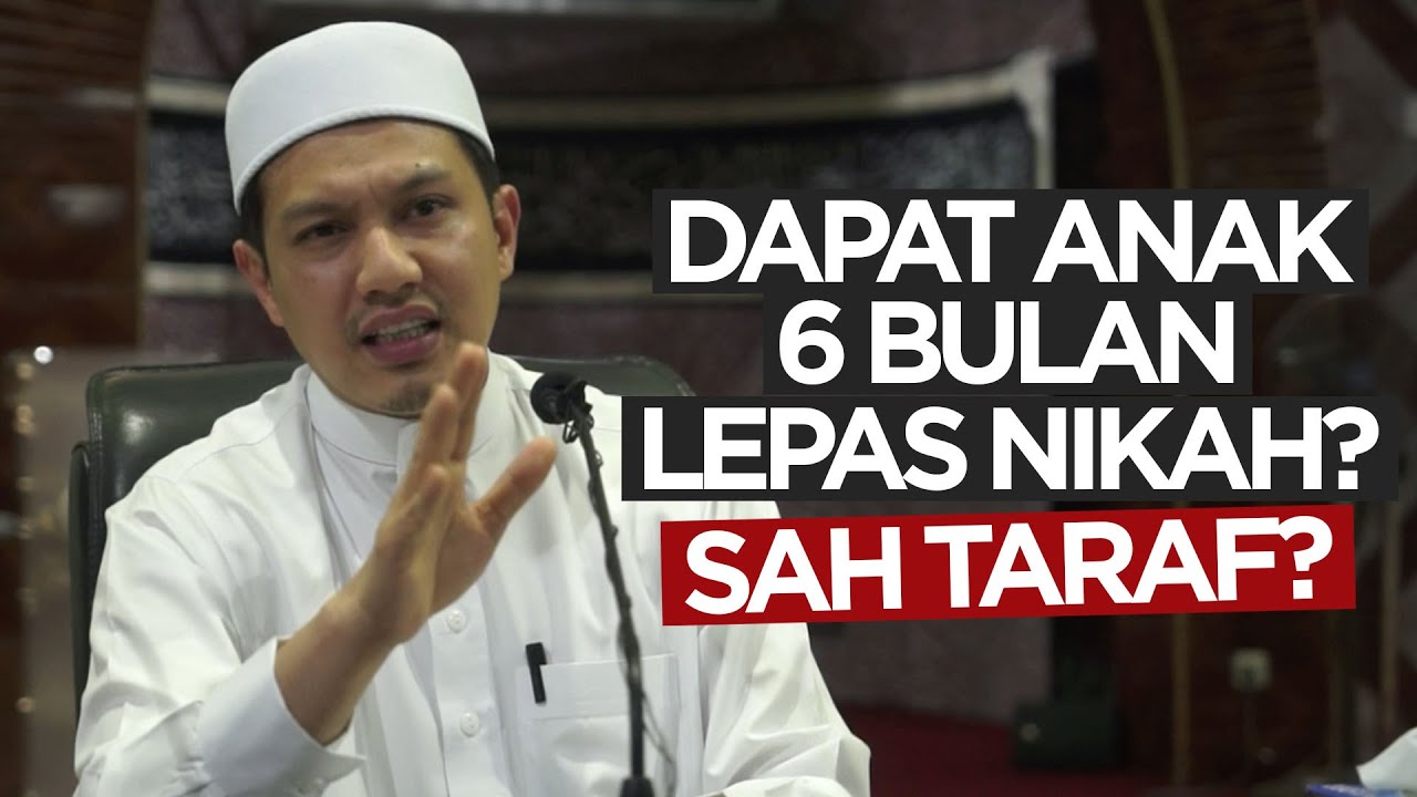 Kaedah Islam selesaikan masalah jika KANDUNGAN hanya 6 BULAN selepas PERNIKAHAN. Adakah SAH TARAF?