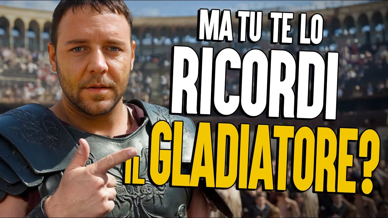 Ma tu te lo ricordi IL GLADIATORE? | Il film che ci ha insegnato a combattere per la nostra Libertà