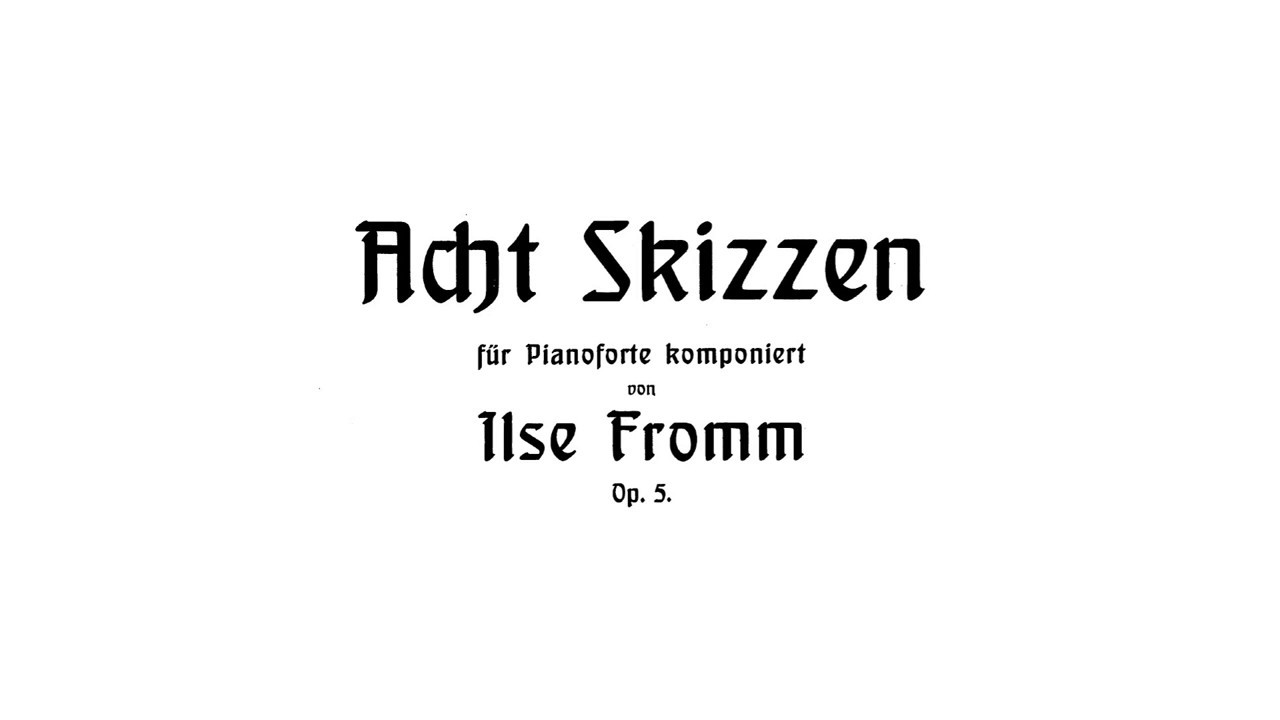 Ilse Fromm-Michaels - 8 Skizzen OP.5