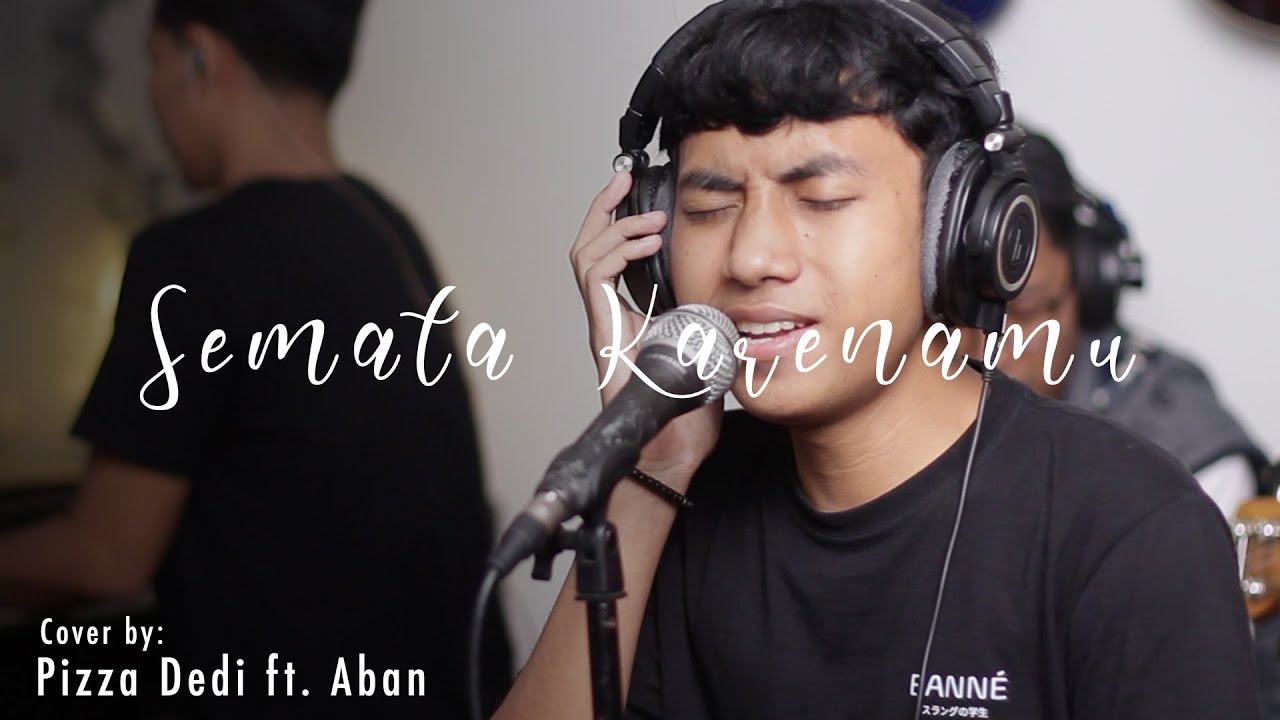 SEMATA KARENAMU - MARIO G KLAU | PIZZA DEDI ft. ABAN (Live Cover)