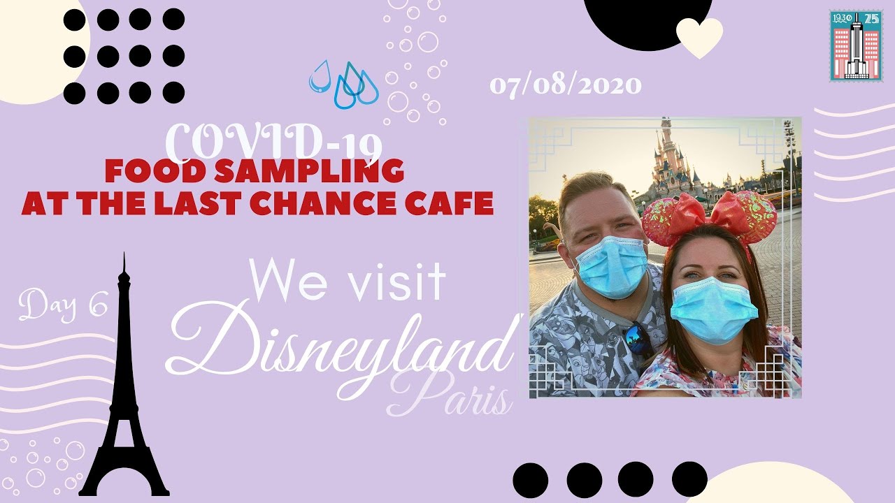 Last Chance Cafe  | Disneyland Paris | AUG 2020