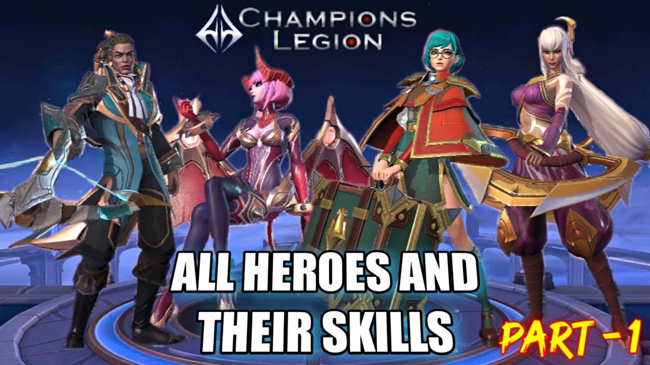 ALL HEROES OF CHAMPIONS LEGION PART 1 | CHAMPIONS LEGION ALL HEROES AND SKILLS