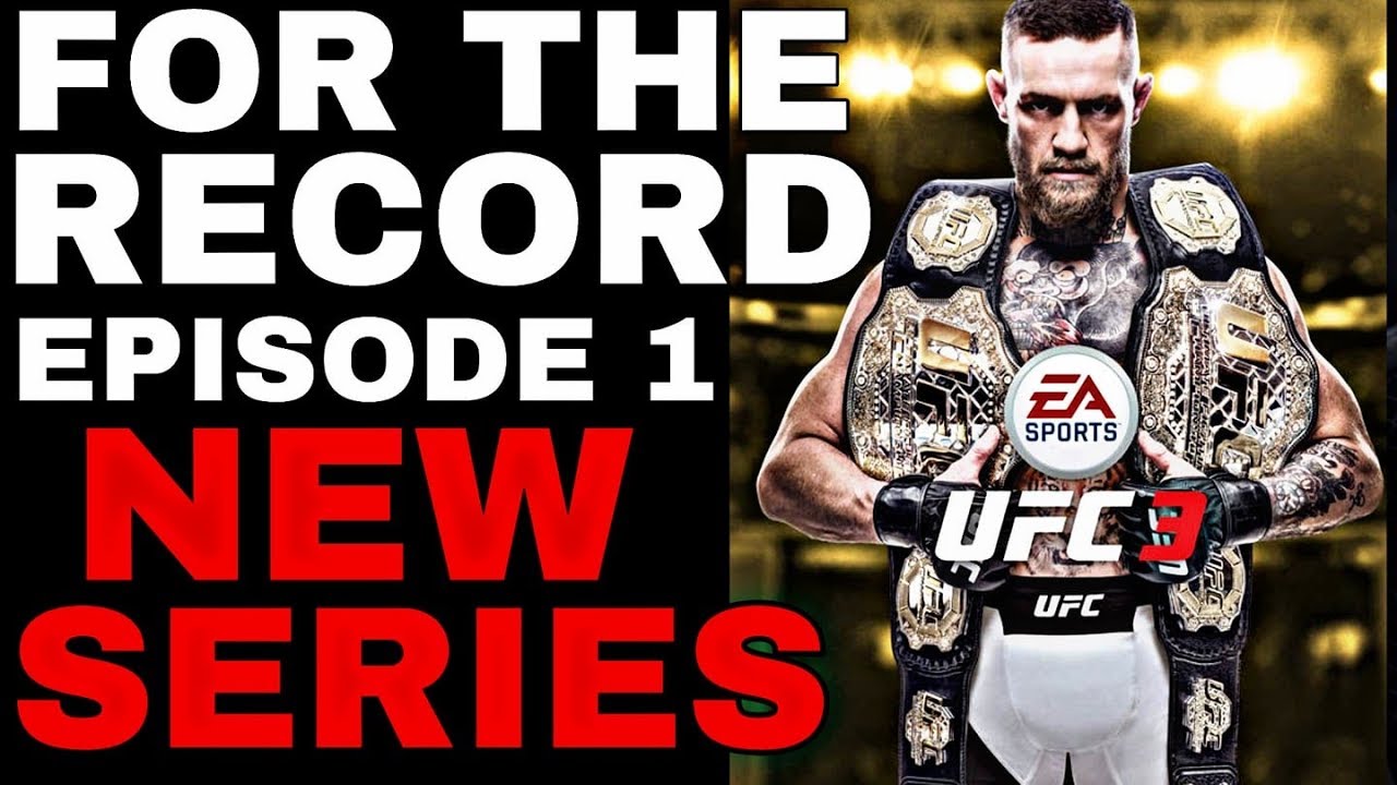 FOR THE RECORD #1 - Online Ranked Grind | EA UFC 3