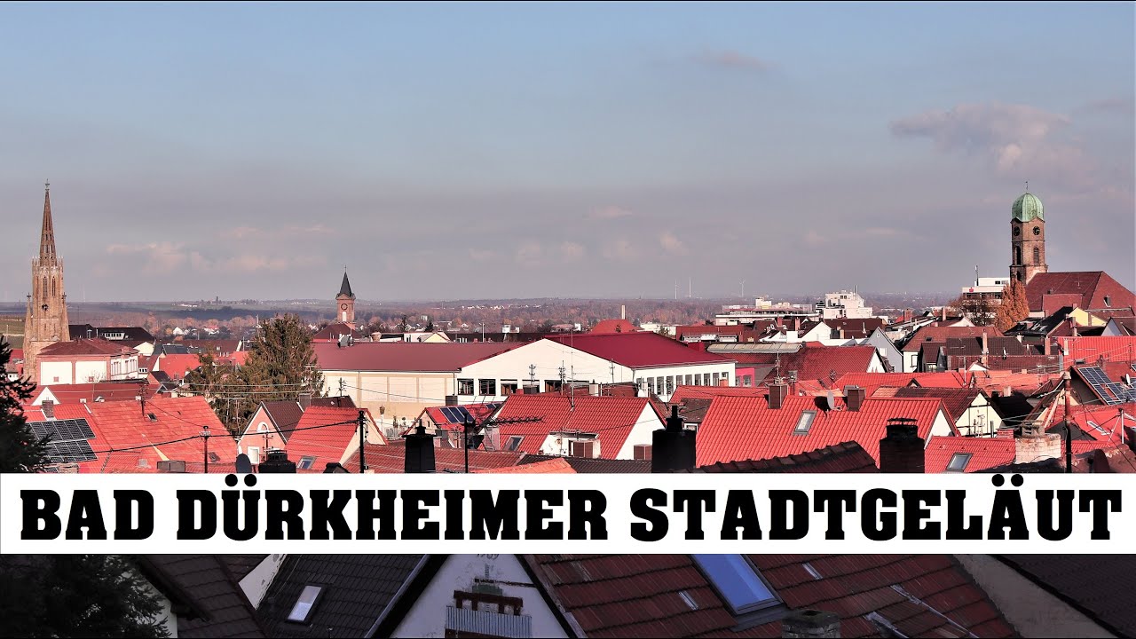 BAD DÜRKHEIM (D), Das große Stadtgeläute