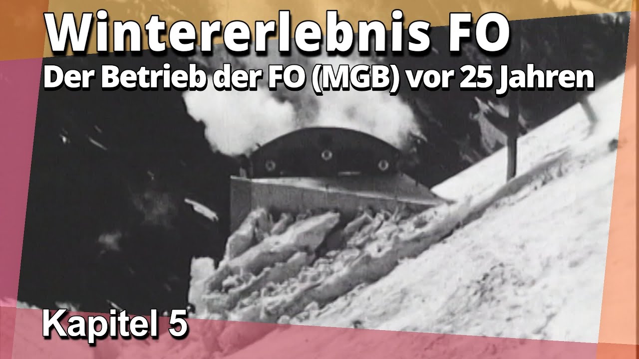 Kapitel 5: Schneeräumung an der Furka vor 80 Jahren. Rund um den Furka-Basistunnel