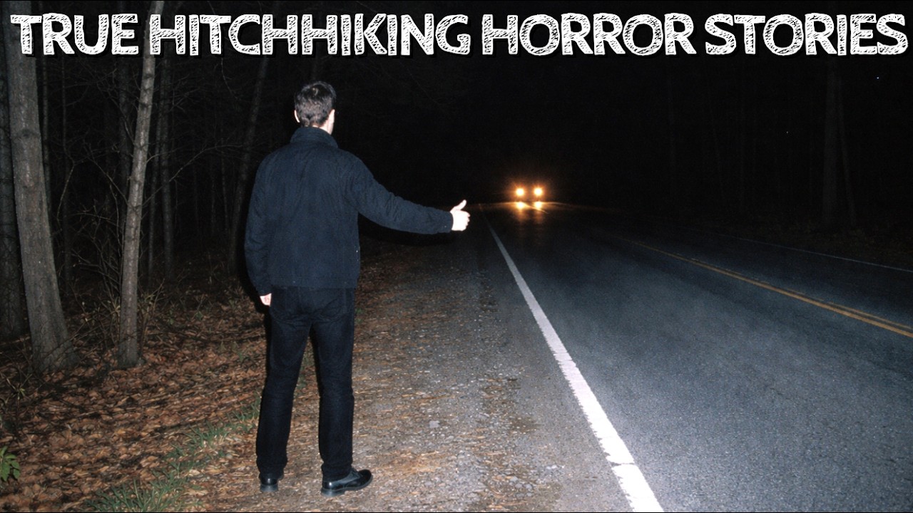 15 True Hitchhiking Horror Stories