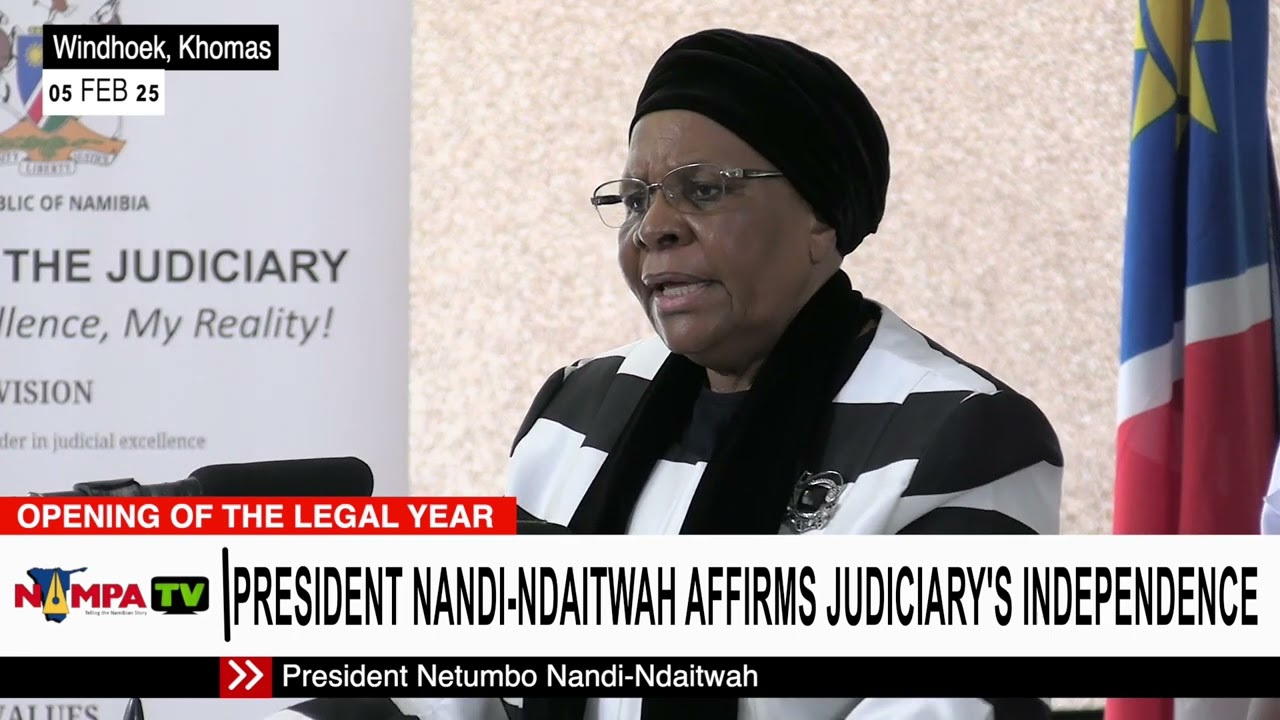 President Nandi-Ndaitwah affirms judiciary's independence