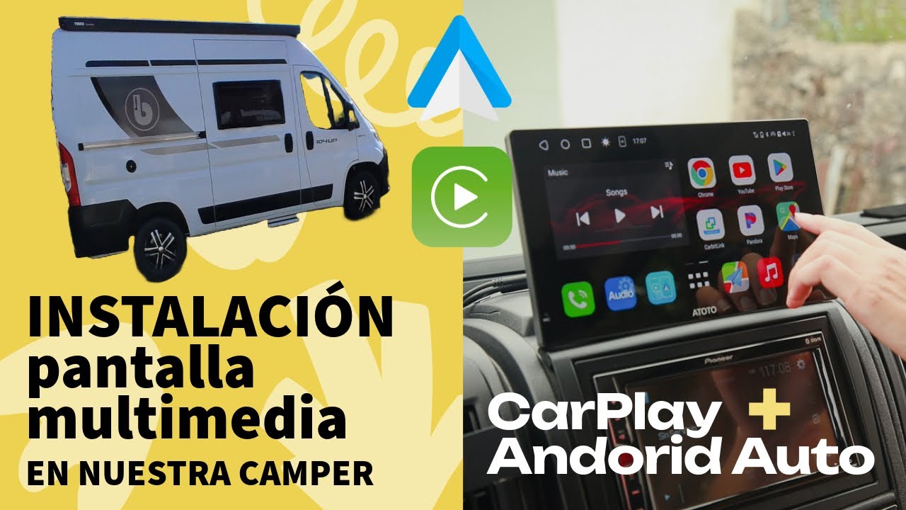 Instalación de pantalla Android Auto - CarPlay en autocaravana Fiat Ducato - Atoto P9
