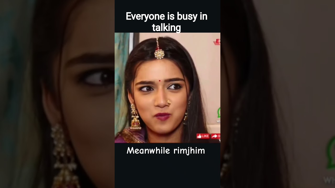 everyone is busy in talking meanwhile   rimjhim 