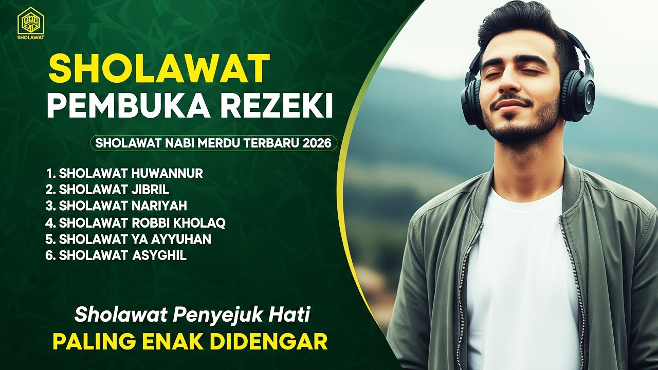 Sholawat Nabi Penyejuk Hati Dan Penenang Pikiran | Lagu Sholawat Untuk Tidur & Pembuka Rezeki