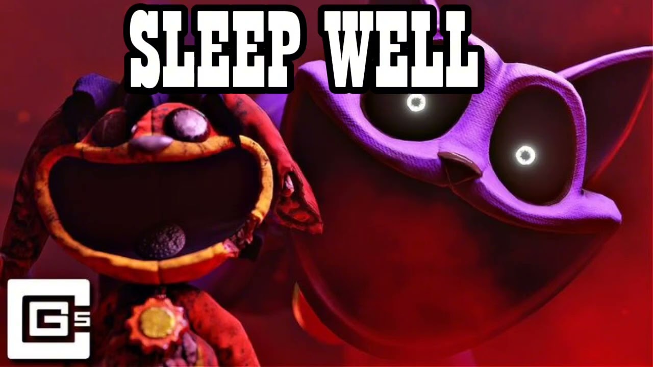 SLEEP WELL -- CG5 -- Poppy Playtime Chapter 3 Song-- Lyrics  