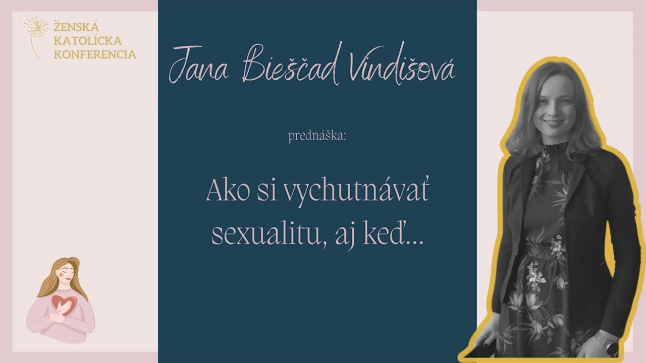 Janka Bieščad Vindišová: Ako si vychutnať sexualitu, aj keď...