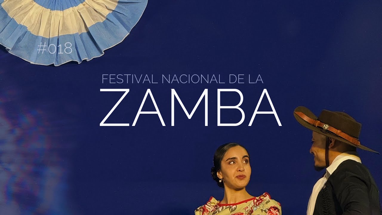 #018 Festival Nacional de La Zamba