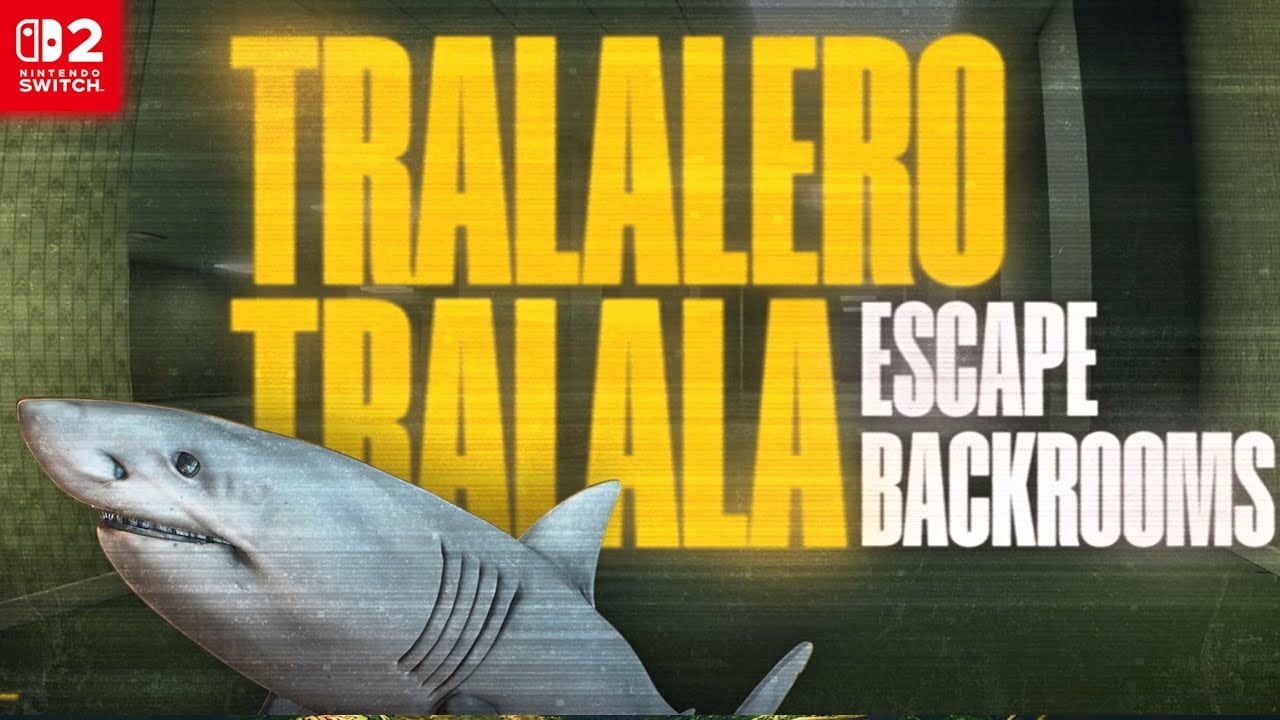 Tralalero Tralala - Escape Backrooms - Nintendo Switch 2 Gameplay