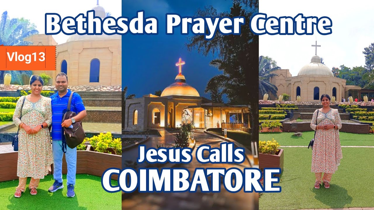 Vlog13 || Bethesda Prayer Centre Jesus Calls Karunya Nagar Coimbatore || Karkusha Vlogs