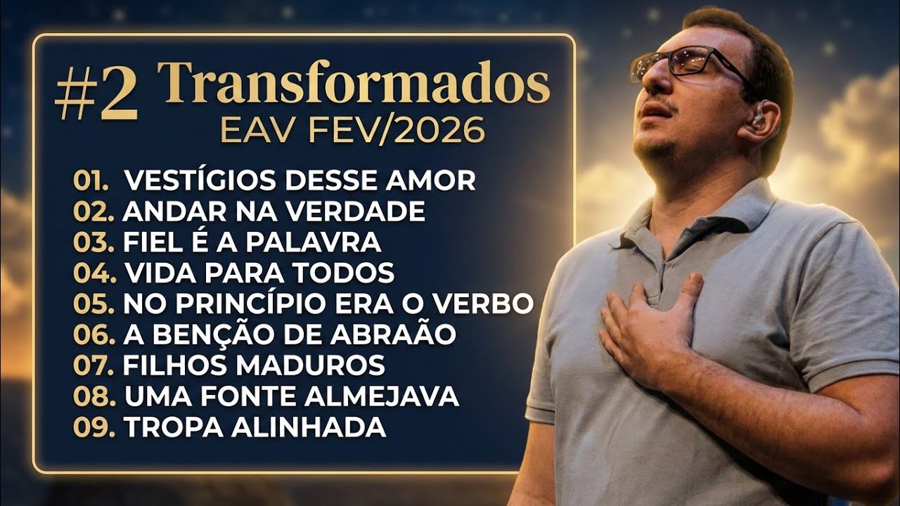 [LOUVORES] CONFERÊNCIA EAV - FEV/2026