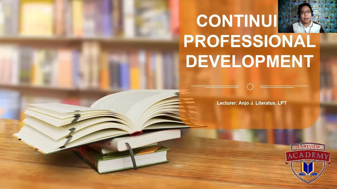 LET Review #3 Continuing Professional Development