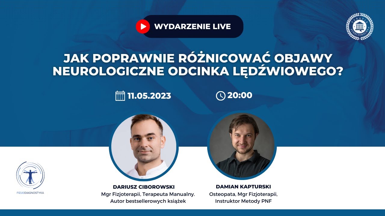 Jak Poprawnie R&oacute;żnicować Objawy Neurologiczne Odcinka Lędźwiowego?