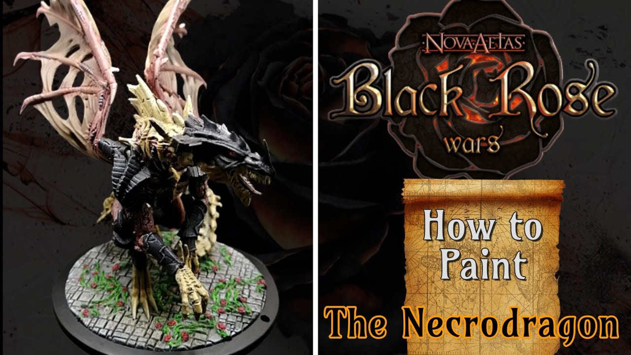 How to paint the Necrodragon from Black Rose Wars