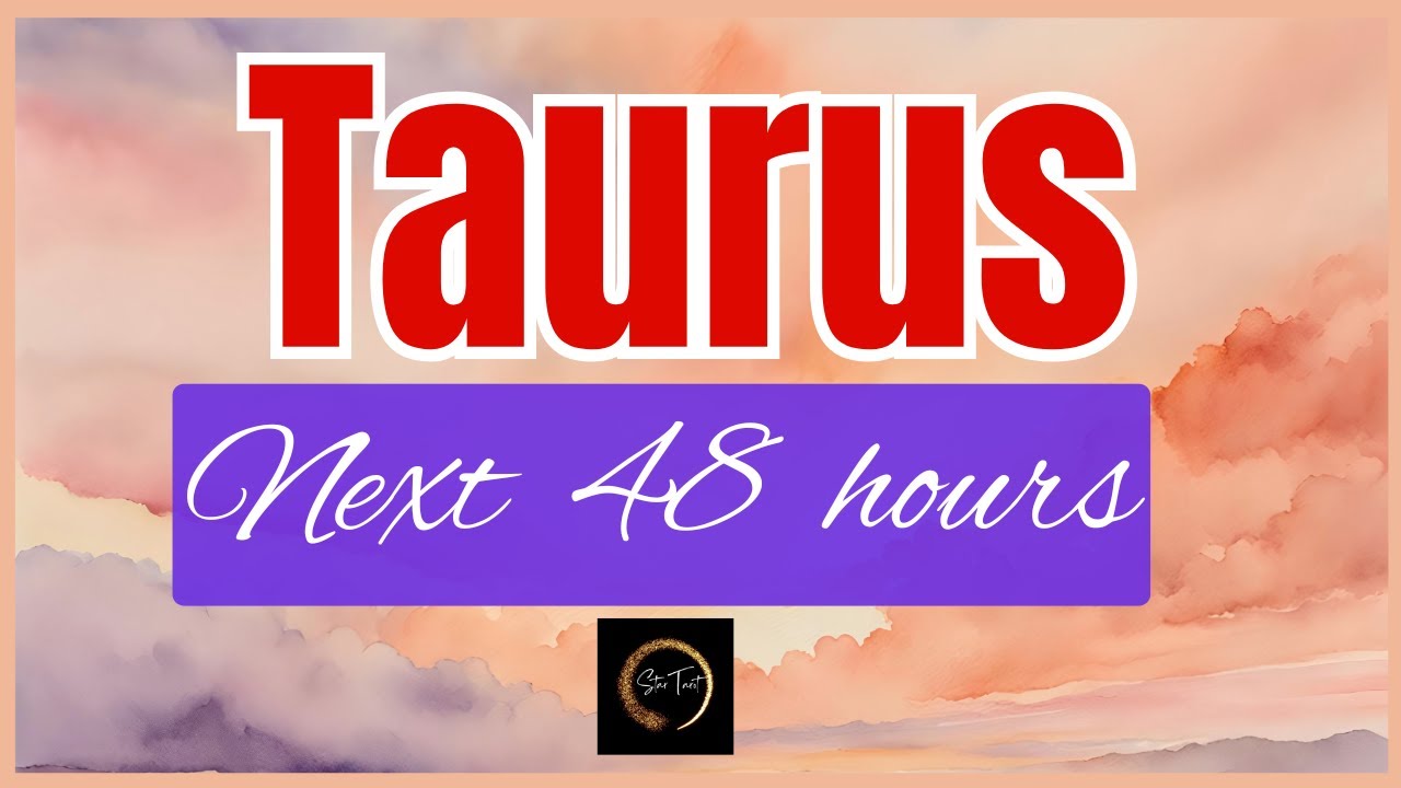 WOW! MAY BAGONG GANAP NA MANGYAYARI! TAURUS 💫NEXT 48 HOURS