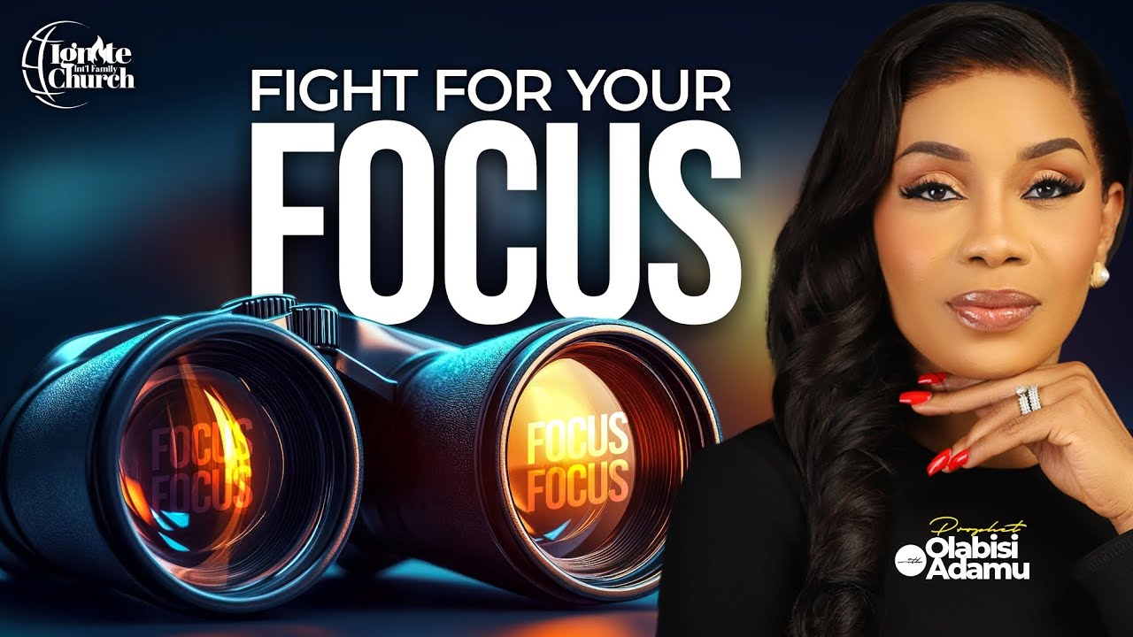 FIGHT FOR YOUR FOCUS WITH PROPHET OLABISI ADAMU || JAN 4TH 2025