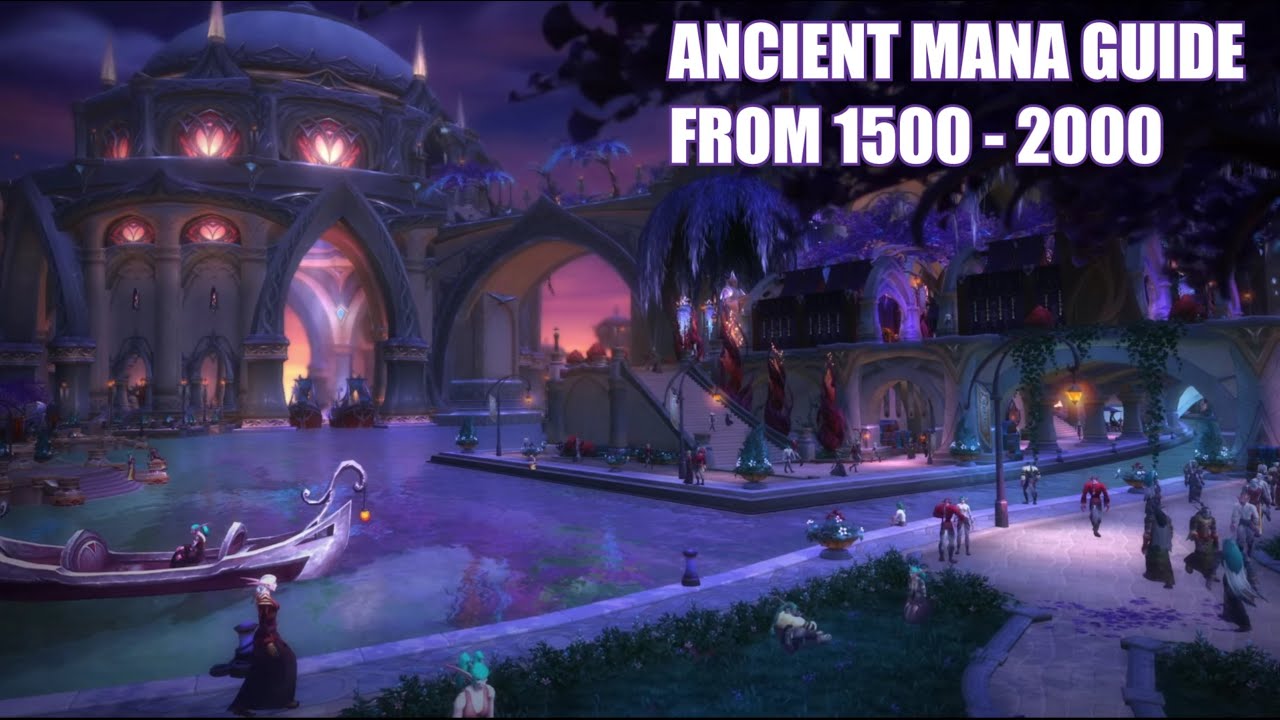 How To Get Max Ancient Mana Cap 1500 - 2000