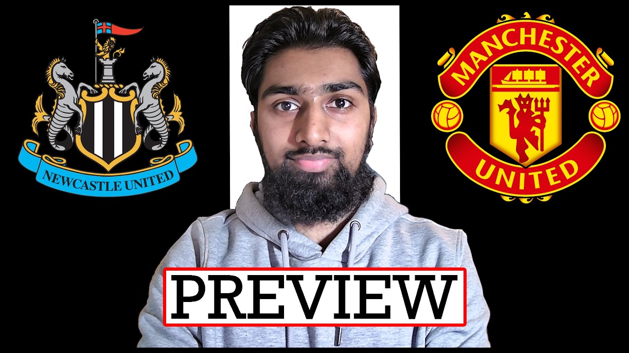 Newcastle United vs Manchester United | Preview