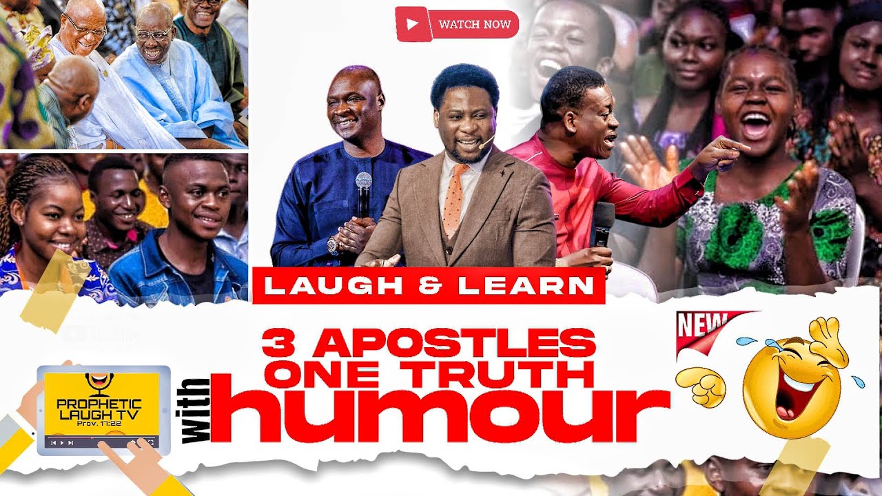 APOSTLES; AROME OSAYI - JOSHUA SELMAN - LAZARUS FEMI WITH GODLY HUMOUR || PROHETIC LAUGH TV
