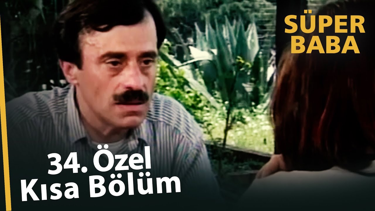 Süper Baba 34. Bölüm | Özel Kısa Bölümler
