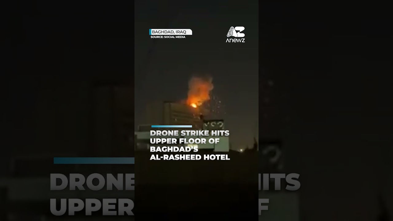 Drone strike hits upper floor of Baghdad&rsquo;s Al-Rasheed Hotel