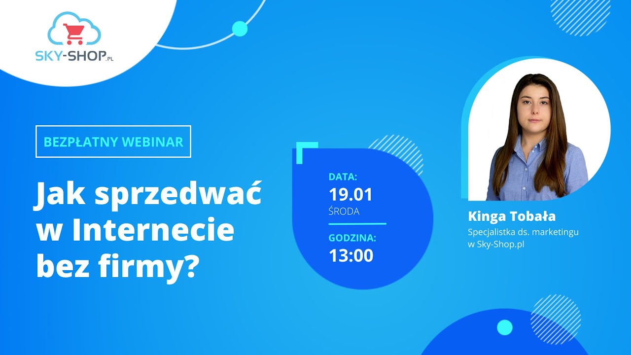 Webinar Sky-Shop: Jak sprzedawać w Internecie bez firmy?